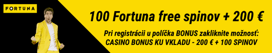 100 Fortuna free spinov + 200 €