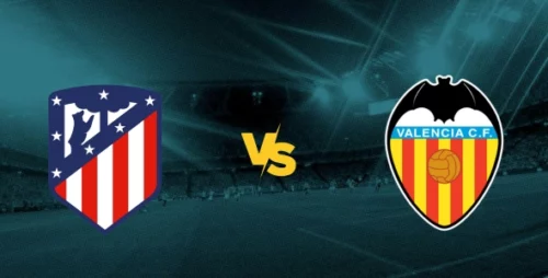 Atlético Madrid vs Valencia: La Liga preview a tip na výsledok