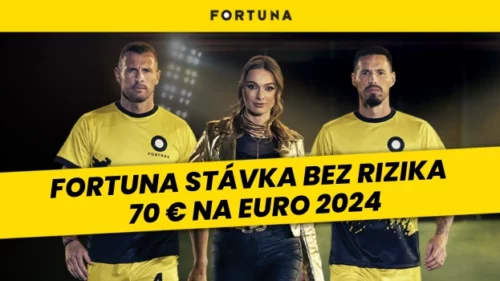 Fortuna Stávka bez rizika – 70€ na EURO 2024