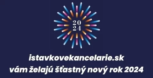 Istavkovekancelarie.sk vám želajú šťastný nový rok 2024