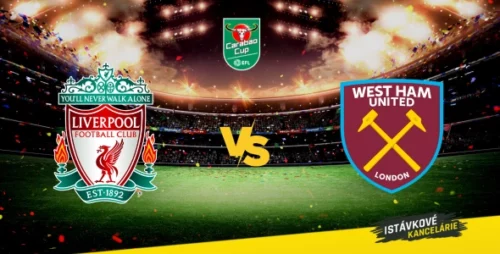 Liverpool vs West Ham: Anglický pohár preview a tip redakcie