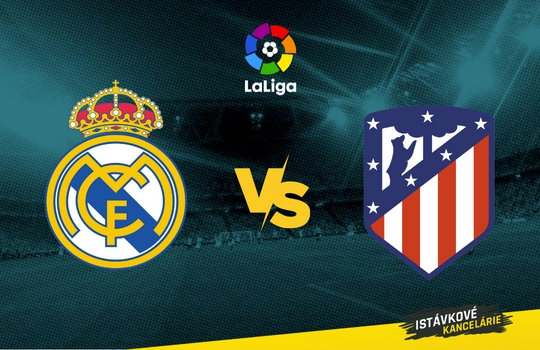 Real Madrid vs Atlético Madrid - La Liga preview a tip na výsledok