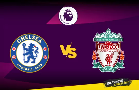 Chelsea vs Liverpool - Premier League preview a tip na výsledok