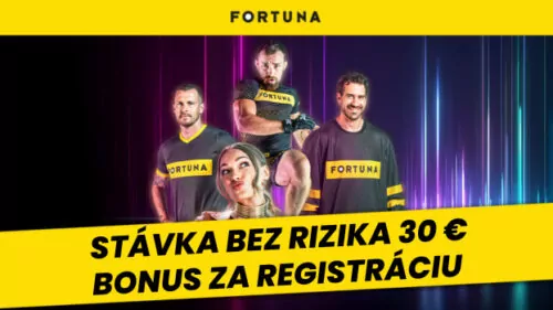Fortuna stávka bez rizika: Bonus za registráciu až 30 €