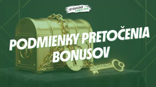Ako fungujú podmienky pretáčania peňazí pri získavaní bonusov?