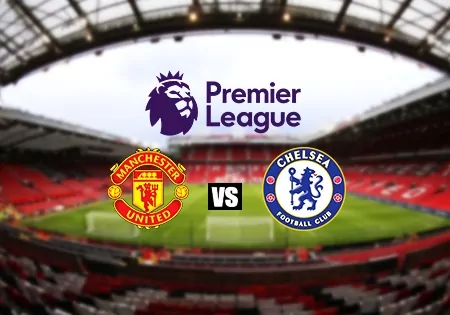 Premier League – Manchester United – Chelsea